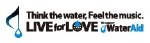 LIVE for LOVE -we support WaterAid-