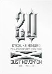 20th ANNIVERSARY TOUR 2008 JUST MOVIN' ON -MORAL～PRESENT-