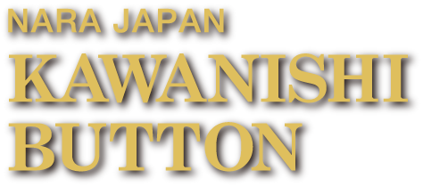 NARA JAPAN KAWANISHI BUTTON