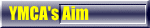 YMCA's Aim